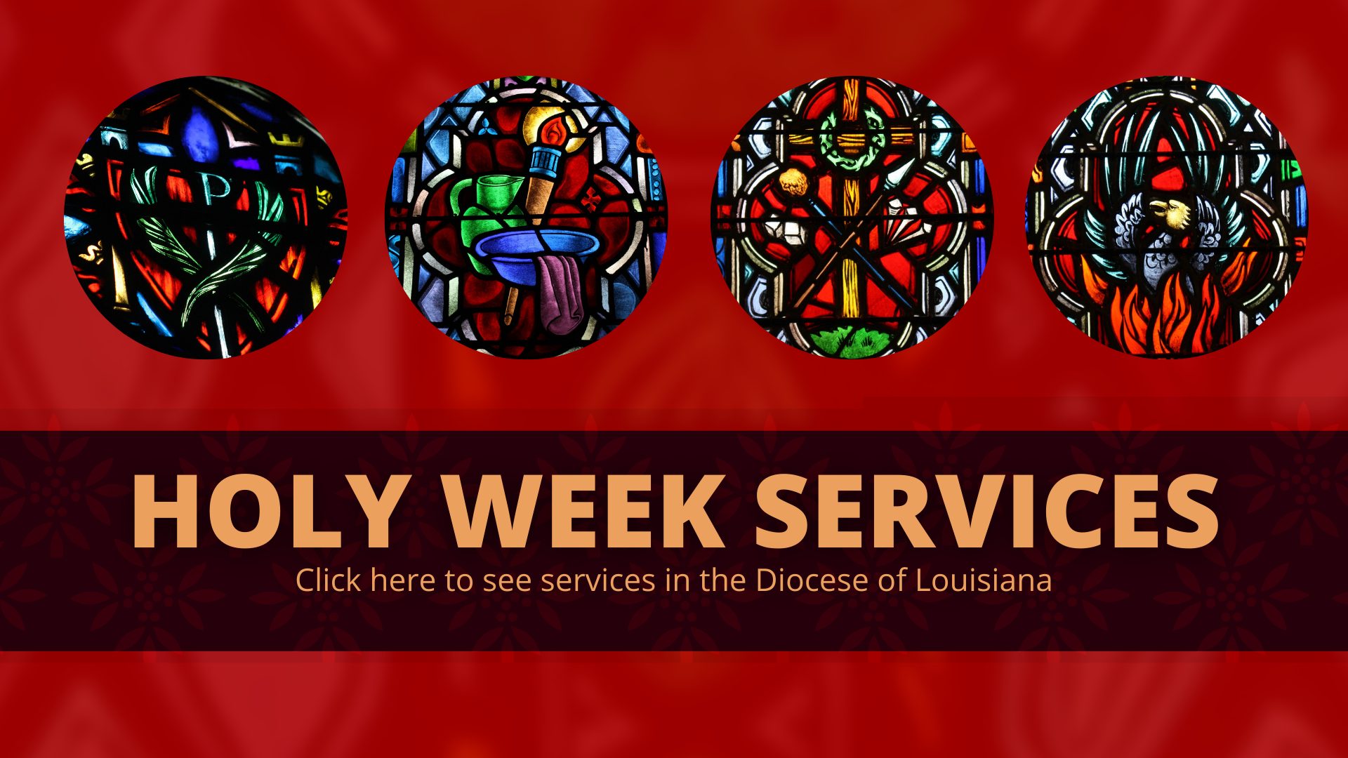 Holy Week Services in the Diocese of Louisiana