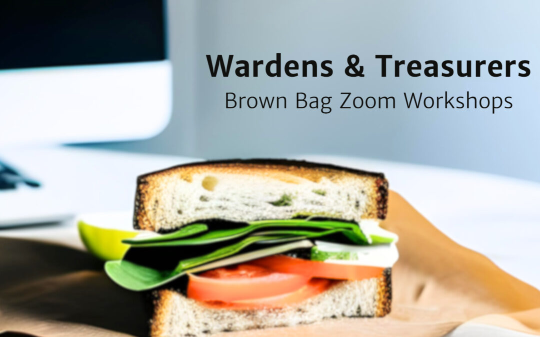 Wardens & Treasurers Brown Bag Zoom