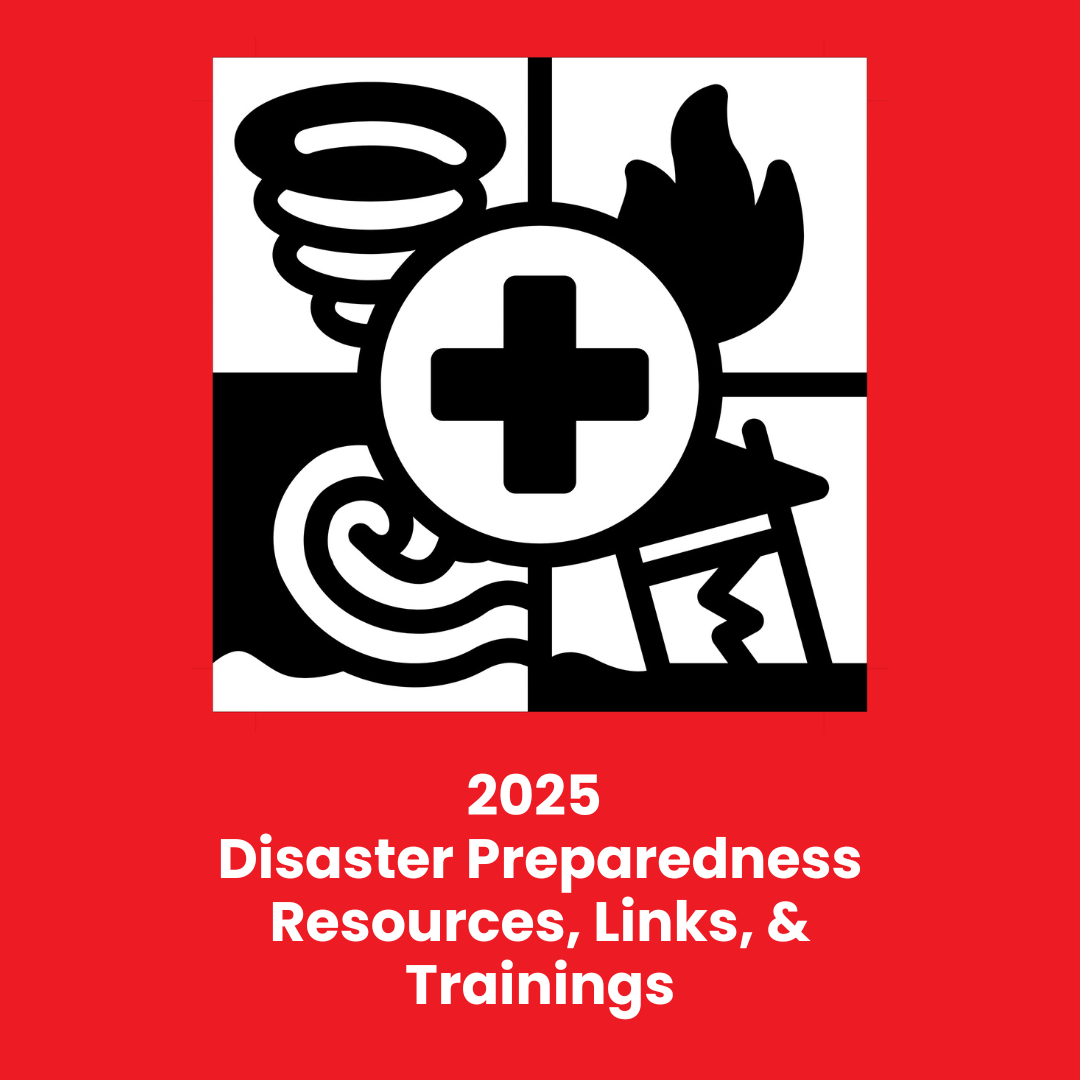 2025 Disaster Preparedness, Links, and Trainings