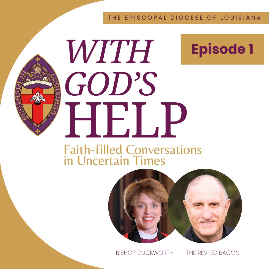 Link to Episode 1 with Rev. Ed Bacon