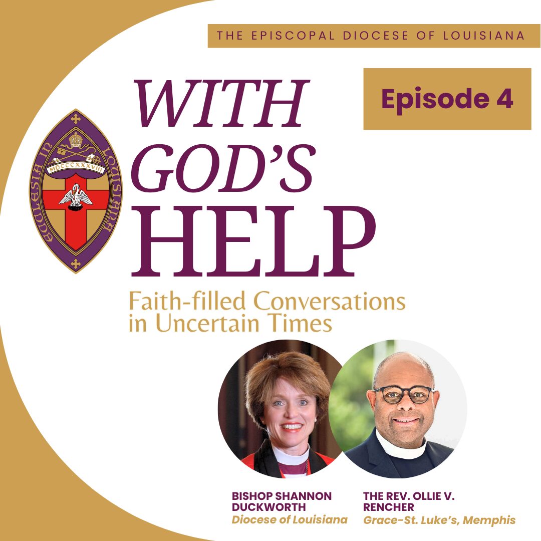 With God's Help Podcast Episode 04